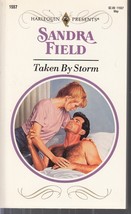 Field, Sandra - Taken By Storm - Harlequin Presents - # 1557 - £1.78 GBP