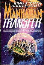 Manhattan Transfer - John E Stith - Hardcover DJ BCE 1993 - £5.36 GBP