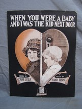 Antique 1900s &quot;When You Were A Baby And  Was The Kid Next Door&quot; Sheet Music #203 - £15.56 GBP