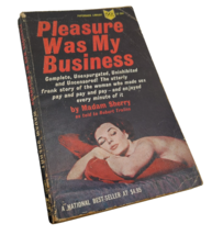 Pleasure Was My Business 1964 Paperback Madam Sherry Robert Tralins Vint... - $9.89