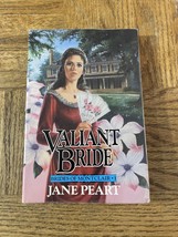 Valiant Bride Jane Peart Book - $8.79