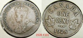 Canada Small Cent 1928 #101 - $4.98