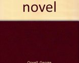 1984: A novel Orwell, George - $34.29