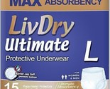 LivDry Ultimate Adult Incontinence Underwear, Large (15 Count), White - £23.91 GBP