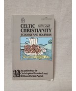 Celtic Christianity - Ecology And Holiness - Christopher Bamford - £3.10 GBP