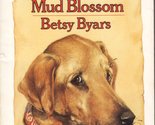 Wanted...Mud Blossom Byars, Betsy - £2.35 GBP