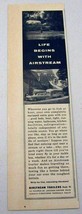 1958 Print Ad Airstream Travel Trailer Pulled by Ford Station Wagon - $10.19