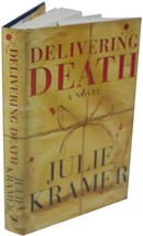 Julie Kramer Delivering Death Signed 1ST Edition Female Sleuth Thriller 2014 Hc - £17.80 GBP