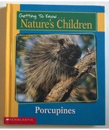 Porcupines &amp; Grizzly Bears NATURE&#39;S CHILDREN Book Learn Animals NEW Home... - $3.99