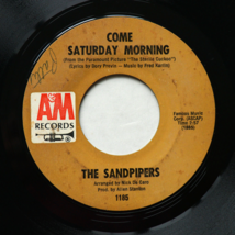 The Sandpipers - Come Saturday Morning / To Put Up With You 45 Vinyl 7&quot; ... - £12.25 GBP