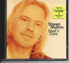 Soul&#39;s Core by Shawn Mullins (CD, Sep-1998, Columbia (USA)) - $4.95