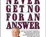 You&#39;ll Never Get No For An Answer [Paperback] Carew, Jack - £2.32 GBP