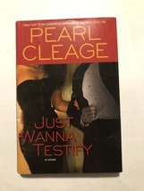 Just Wanna Testify: A Novel by Pearl Cleage  - £5.93 GBP