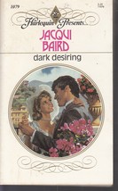 Baird, Jacqui - Dark Desiring - Harlequin Presents - # 1079 - £1.96 GBP