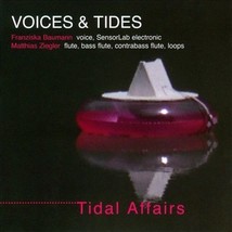 Voices &amp; Tides Tidal Affairs CD flute SenseLab electronics voice improvised jazz - £7.89 GBP