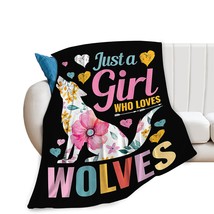 Just A Girl Who Love Wolves Blanket Cute Funny Wolf Decor Animal Throw Blanket W - £31.71 GBP