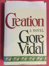 Creation - A Novel - By Gore Vidal - First Edition / First Printing - 1981 Hardc - £38.61 GBP