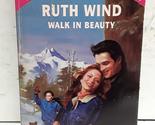 Walk In Beauty (Silhouette Special Edition) Ruth Wind - $2.93