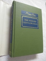 The Foolish Gentlewoman by Margery Sharp (1948, Hardback) - £7.91 GBP