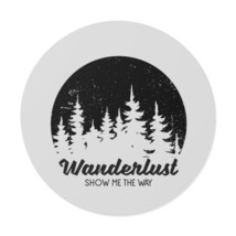 Personalized Circle Vinyl Sticker - Adventure Wanderlust Show Me The Way... - $10.30+