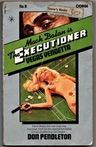 The executioner, Vegas vendetta [Paperback] Don Pendleton - £22.69 GBP