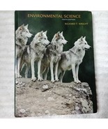 Environmental Science Tenth Edition by Richard T. Wright (2008, Hardcover) - £5.84 GBP
