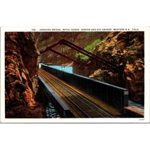 Vintage Linen Postcard, Hanging Bridge Royal Gorge Denver and Rio Grande Western - £6.92 GBP