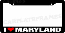 I LOVE Maryland License Plate Frame  - £6.17 GBP