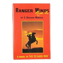 Ranger Winds: Ride On by E. Richard Womack **SIGNED** (2010, Hardcover) ... - £14.41 GBP