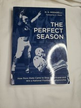 The Perfect Season : How Penn State Came to Stop a Hurricane and Win A National - £15.57 GBP