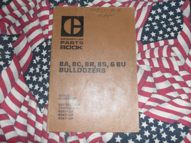 Caterpillar 8A 8S 8U 8C 8R Bulldozer Part Book 1969 - $9.09
