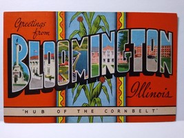Greetings From Bloomington Illinois Large Letter Postcard Linen Cornbelt... - $11.40