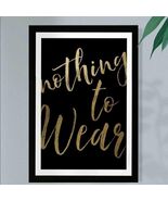 Wynwood Studio Nothing To Wear Gold Framed Art, Black/Gold, NWT - $54.56