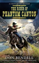 The Rider of Phantom Canyon (A Strongheart Western) [Mass Market Paperback] Bend - £5.67 GBP