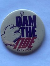 Dam the Tide Washington Huskies and Kentucky Fried Chicken Button From 10/7/78 - £3.59 GBP