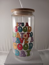 Glass Cup, Bamboo Lid, Straw, 16 Oz, UV DTF Sticker Applied,  It&#39;s a Goo... - $14.03