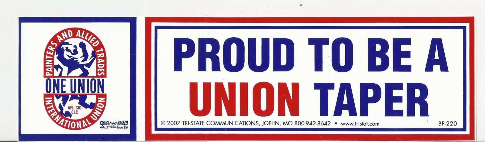 UNION Painters &amp; Allied Trades Proud To Be A Union Taper Bumper Sticker - $9.99