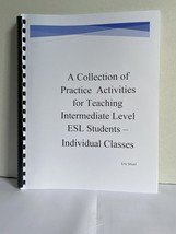 A Collection of Practice Activities for Teaching Intermediate Level ESL Students - £27.44 GBP