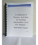 A Collection of Practice Activities for Teaching Intermediate Level ESL ... - $35.00