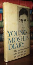 Flinker, Moses YOUNG MOSHE&#39;S DIARY The Spiritual Torment of a Jewish Boy in Nazi - £91.33 GBP