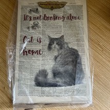 Funny Metal 8x10 Cat Lover Sign. “It’s Not Drinking Alone,,” New In Pack... - £10.25 GBP
