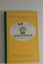 the 20 Minute gardener By tom Christopher 1991 1st paperback very good - £4.74 GBP