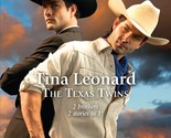 The Texas Twins: An Anthology Leonard, Tina - $2.93