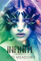 Infinite (Incarnate Trilogy, 3) Meadows, Jodi - €11,16 EUR