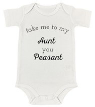 Take Me To My Aunt You Peasant Baby Bodysuit Funny Auntie Romper Retro B... - £23.95 GBP