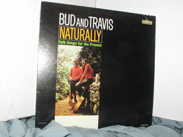 Bud And Travis, Naturally, Folk Songs For The Present, Vinyl LP Liberty 12&quot; - £11.63 GBP