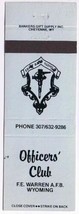 Wyoming Matchbook Cover Warren Air Force Base Officers Club Grey - £1.51 GBP