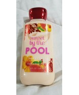 BATH AND BODY WORKS SUNSET BY THE POOL SHEA &amp; VITAMIN E BODY LOTION 8 OZ... - £12.58 GBP
