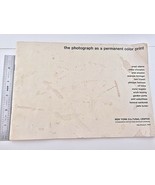 The Photograph as a Permanent Color Print 1970 Karshan New York Cultural... - $27.08 CAD