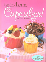 Taste of Home Cupcakes Muffins and More Hardcover Cookbook Hardcover 2008 - £7.38 GBP